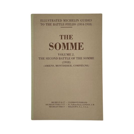 Illustrated Michelin Guides The Somme Vol 2 The Second Battle Of The Somme Soft cover Book