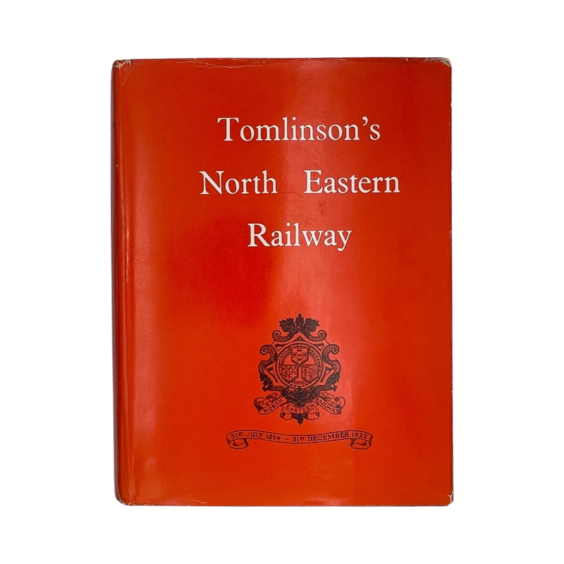 Tomlinson's North Eastern Railway, Its Rise & Development; Tomlinson.; Hoole, Hardcover, Book