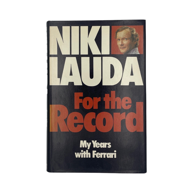 For The Record My Years With Ferrari Lauda Niki Hardcover Book