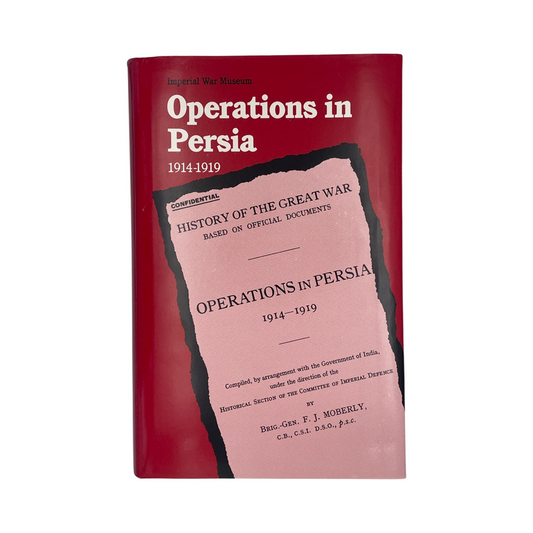 Operations In Persia 1914-1919; Moberly, F J, Hardcover, Book