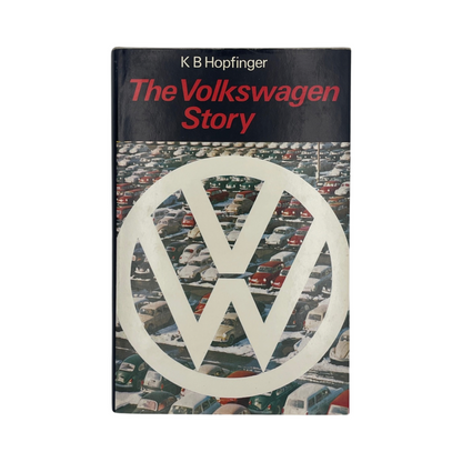 The Volkswagen Story; Hopfinger, K B, Hardcover, Book