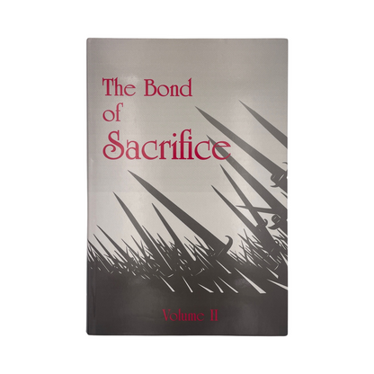 The Bond Of Sacrifice Volumes 1 & 2; Clutterbuck, L A