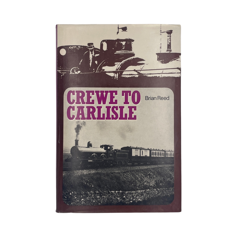 Crewe To Carlisle Reed Brian Hardcover Book