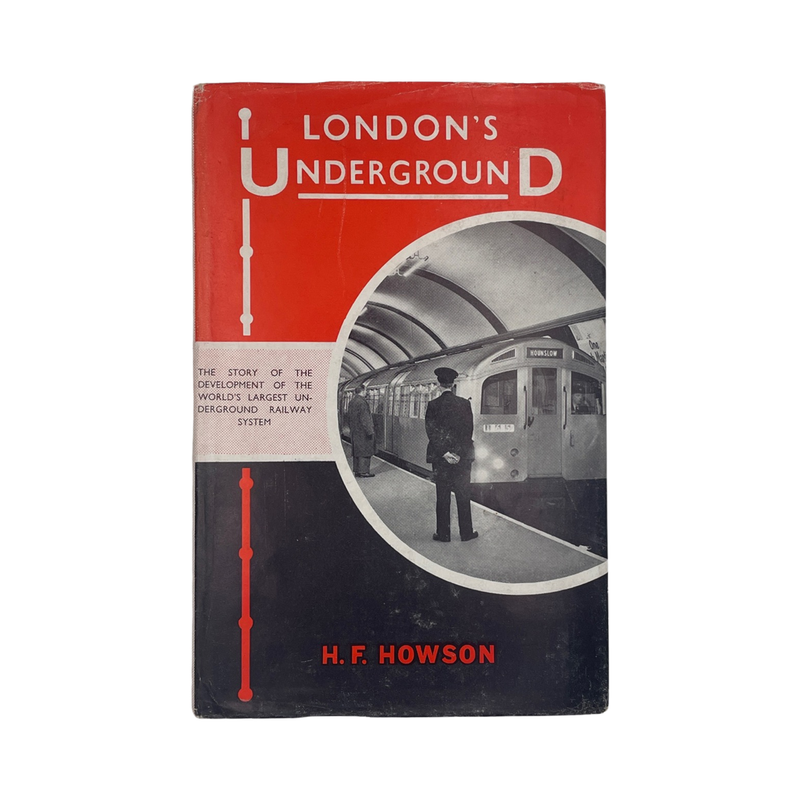 London's Underground Howson H F Hardcover Book