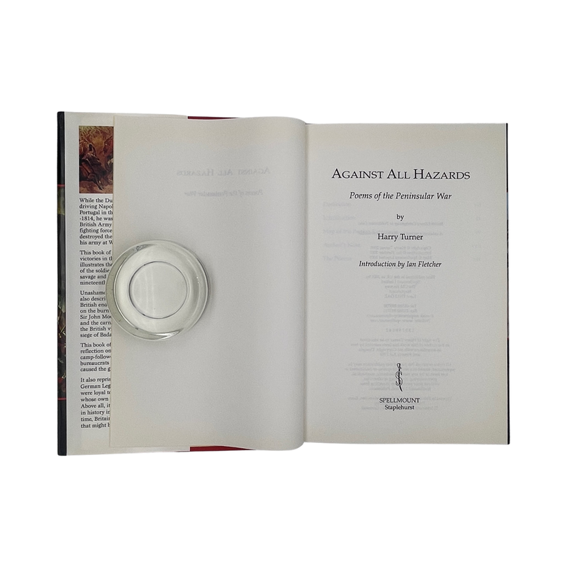 Against All Hazards Poems Of The Peninsular War; Turner, Harry