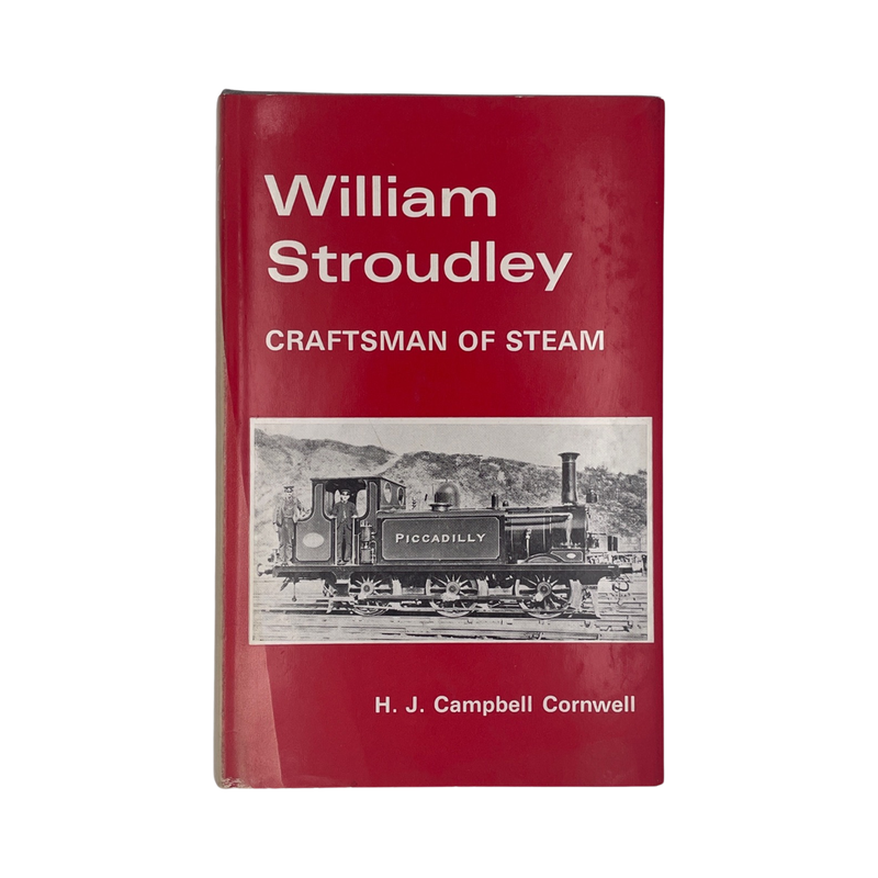 William Stroudley Craftsman Of Steam; Cornwell. H J Campbell, Hardcover, Book