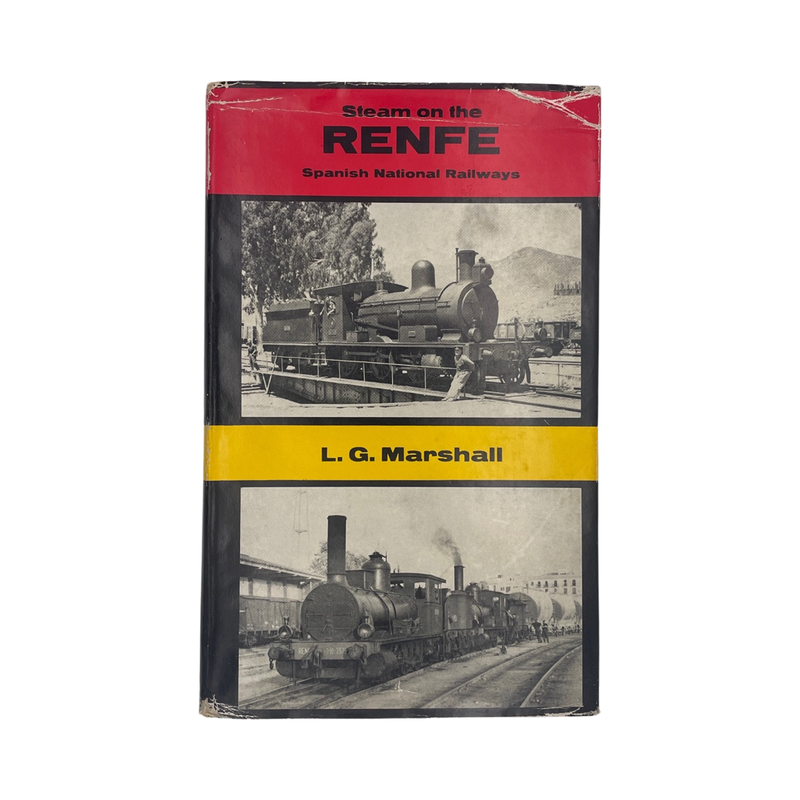 Steam On The Renfe Spanish National Railways; Marshall, L G, Hardcover, Book