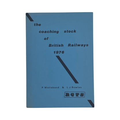 The Coaching Stock Of British Railways 1976 Mallaband P Bowles L J Soft cover Book