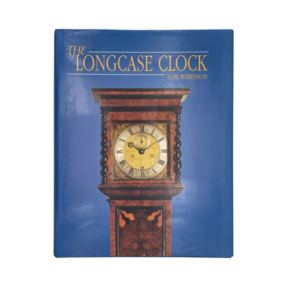 The Longcase Clock; Robinson, Tom, Hardcover, Book