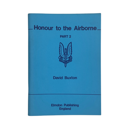 Honour To The Airborne Part 2 Sword Of Honour; Buxton, David