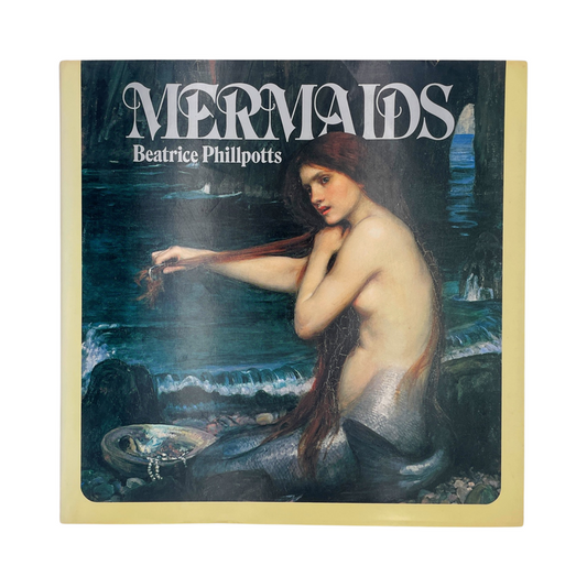 Mermaids; Phillpotts, Beatrice, Hardcover, Book