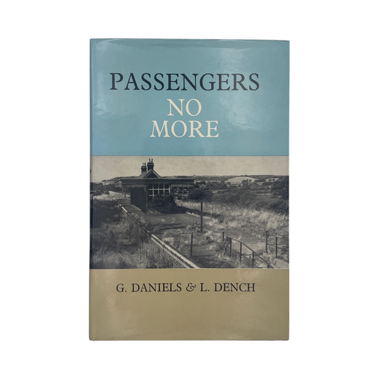 Passengers No More Daniels G Dench L Hardcover Book