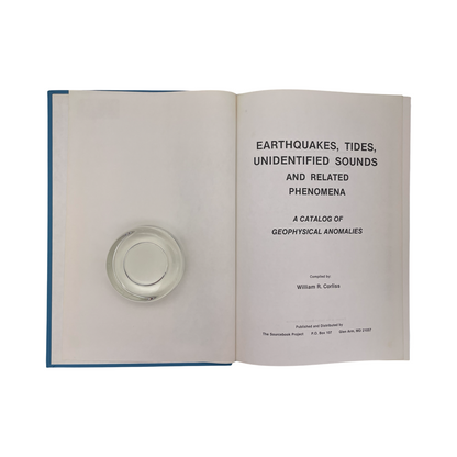 Earthquakes, Tides, Unidentified Sounds And Related Sounds Phenomena; Corliss, W