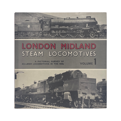 London Midland Steam Locomotives, Volume 1 & 2; Morrison, Brian