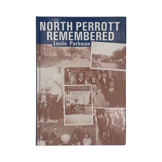 North Perrott Remembered Parkman Leslie Hardcover Book