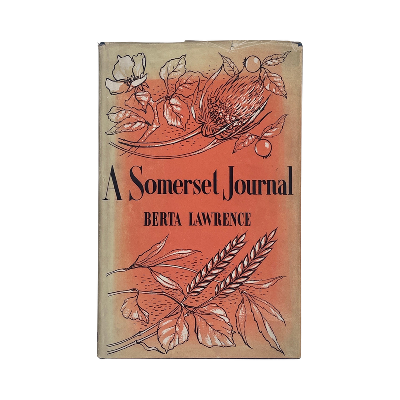 A Somerset Journal; Lawrence, Berta, Hardcover, Book