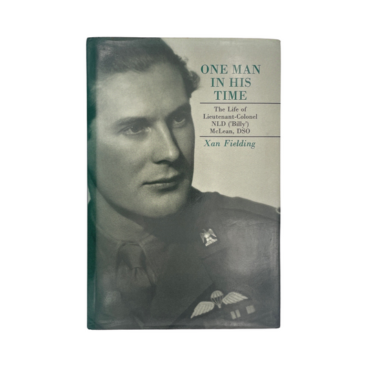 One Man In His Time, The Life Of Lieutenant-Colonel NLD Mclean; Fielding, Xan, Hardcover, Book