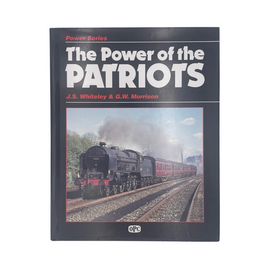 The Power Of The Patriots Whiteley J S Morrison G W Hardcover Book