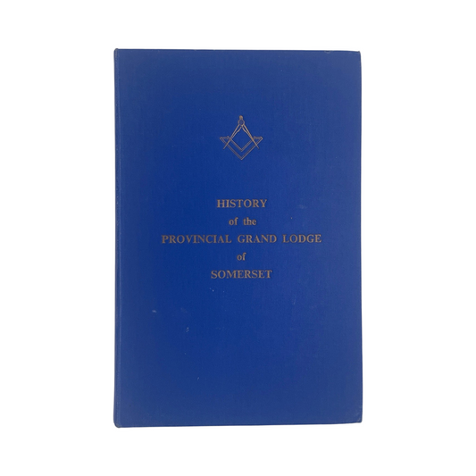 History Of The Provincial Grand Lodge Of Somerset Fisher Wilfred Hardcover Book