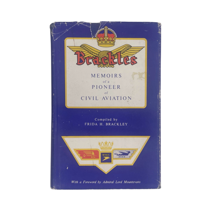 Brackles Memoirs Of A Pioneer Of Civil Aviation; Brackley, Frida H, Hardcover, Book