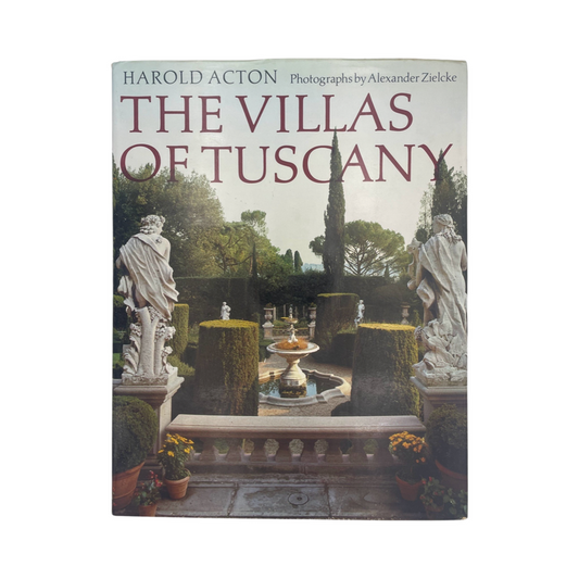 The Villas Of Tuscany; Acton, Harold, Hardcover, Book