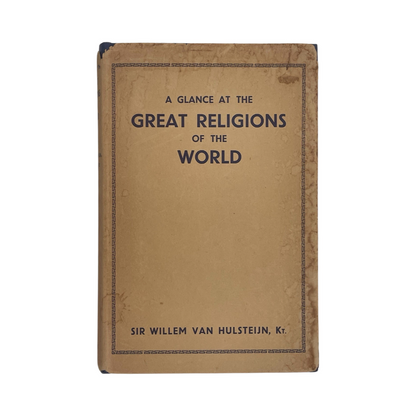 A Glance At The Great Religions Of The World; Van Hulsteijn, Willem, Hardcover, Book