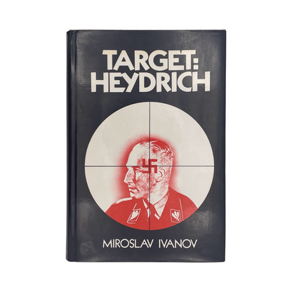 Target Heydrich; Ivanov, Miroslav, Hardcover, Book