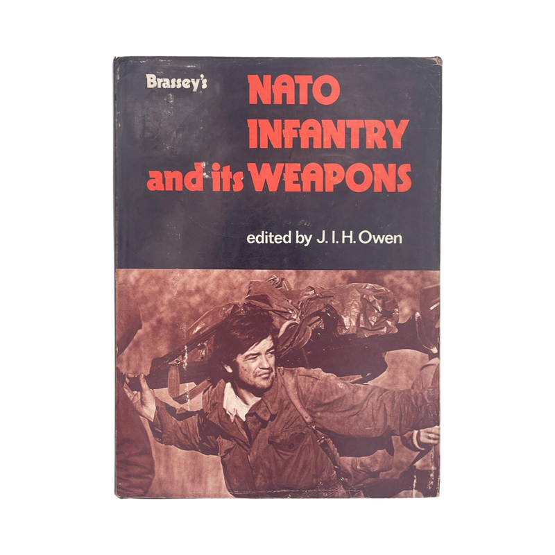 Nato Infantry And Its Weapons; Owen, J I H, Hardcover, Book