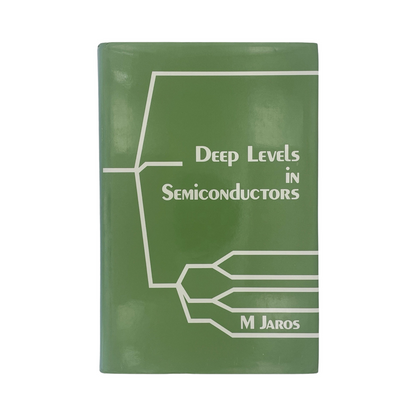 Deep Levels In Semiconductors Jaros M Hardcover Book