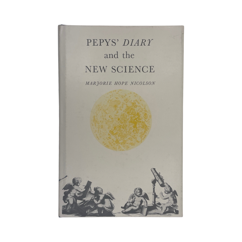 Pepys' Diary And The New Science; Nicolson, Marjorie Hope, Hardcover, Book