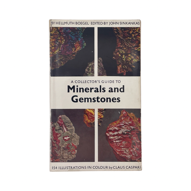 A Collectors Guide To Minerals And Gemstones; Boegel, Hellmuth.; Sinkankas, John, Softcover, Book