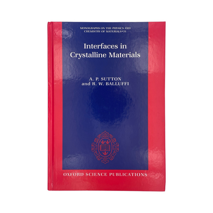 Interfaces In Crystalline Materials Sutton A P Balluffi R W Hardcover Book