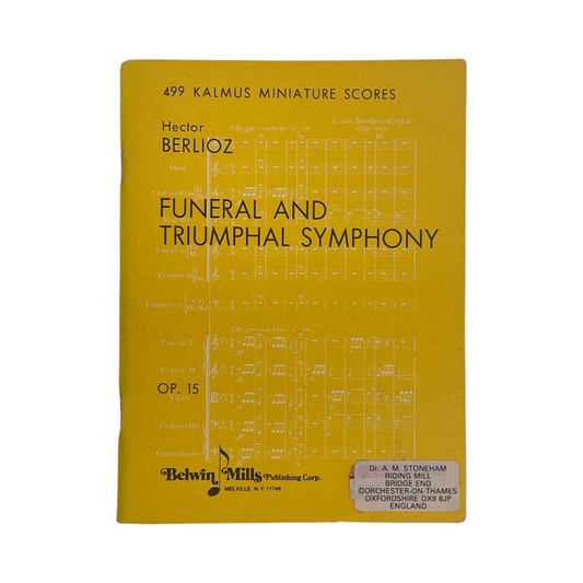 Funeral & Triumphal Symphony, 499 Kalmus Miniature Scores OP 15; Berlioz, Hector, Softcover, Book