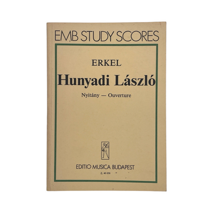 Hunyadi Laszlo Nyitany-Ouverture Ferenc Erkel Soft cover Book