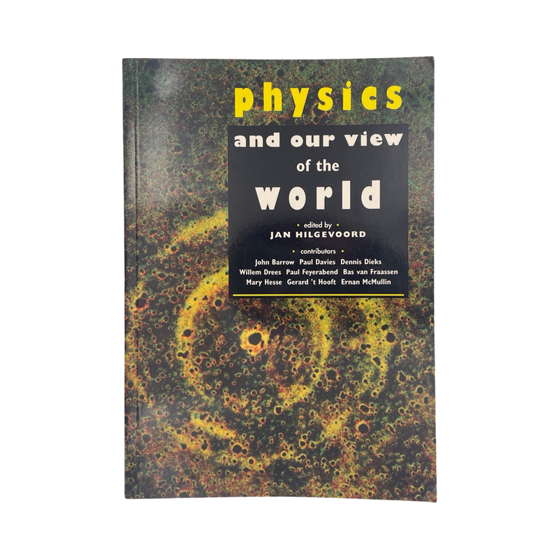 Physics And Our View Of The World Hilgevoord Jan Soft cover Book