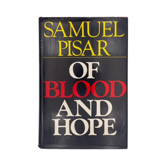 Of Blood And Hope; Pisar, Samuel, Hardcover, Book