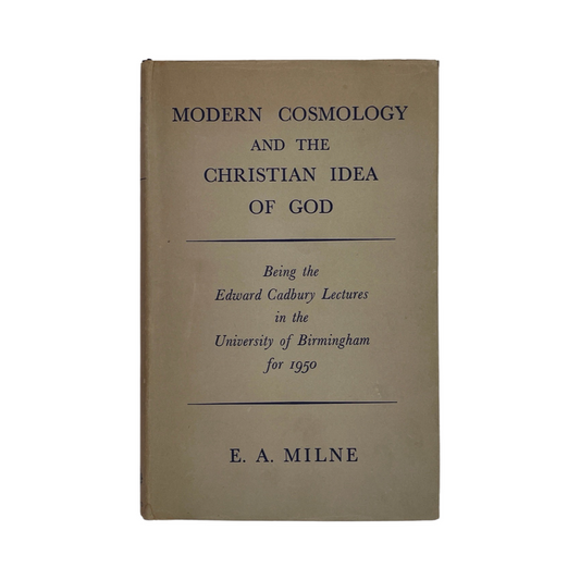 Modern Cosmology And The Christian Idea Of God; Milne, E A, Hardcover, Book