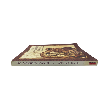 The Marquetry Manual; Lincoln, William A