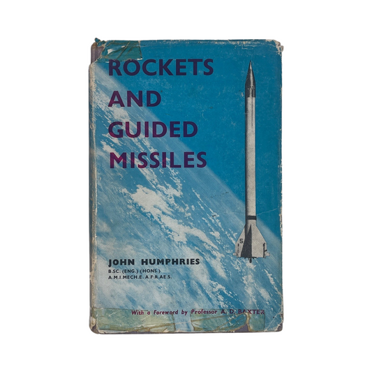 Rockets And Guided Missiles; Humphries, John, Hardcover, Book