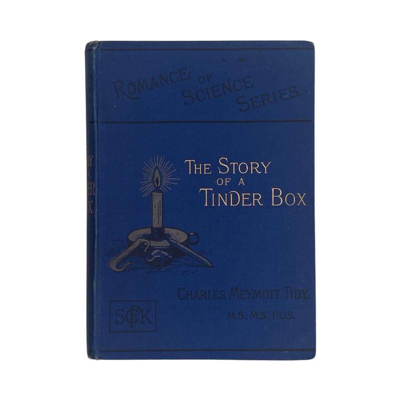 The Story Of A Tinder-Box Meymott Charles Hardcover Book