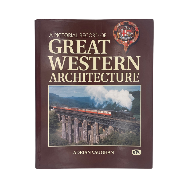 A Pictorial Record Of Great Western Architecture, Signed; Vaughan, Adrian, Hardcover, Book