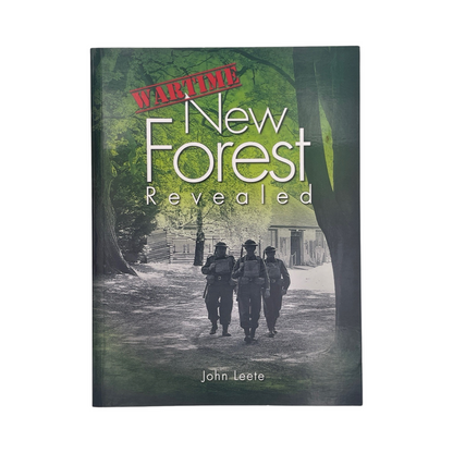 Wartime New Forest Revealed Leete John Soft cover Book