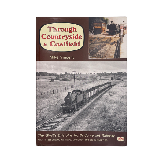 Through Countryside & Coalfield; Vincent, Mike, Hardcover, Book