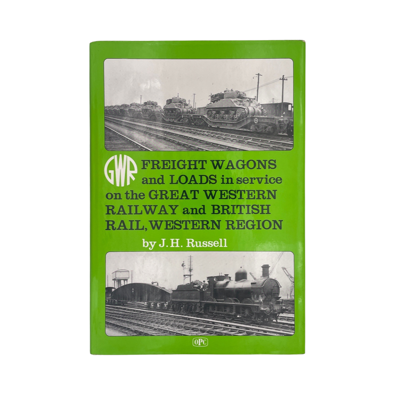 Freight Wagons & Loads In Service Great Western Railway & British Rail; Russell, Hardcover, Book