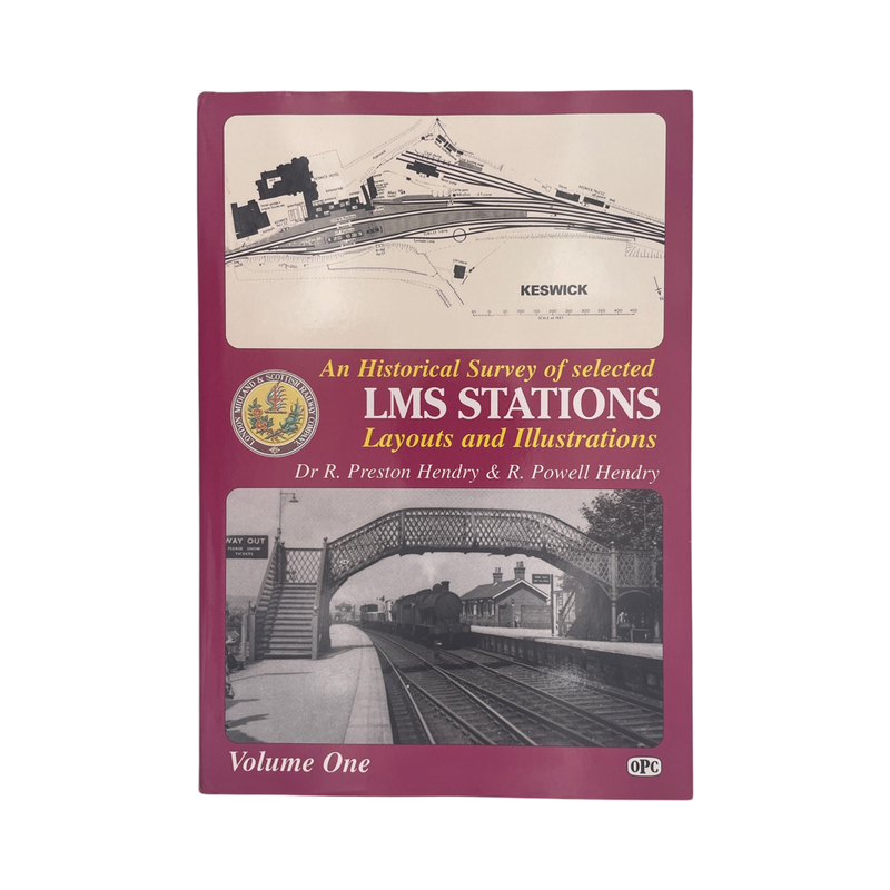 An Historical Survey Of Selected LMS Stations; Hendry, R P, Hardcover, Book