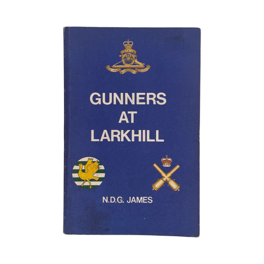 Gunners At Larkhill; James, N D G, Softcover, Book