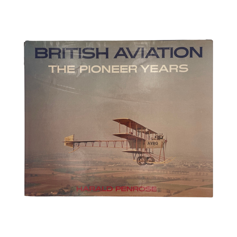 British Aviation, The Pioneer Years; Penrose, Harald, Hardcover, Book