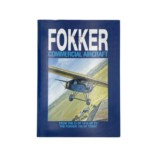 Fokker Commercial Aircraft; De Leeuw, Rene, Hardcover, Book