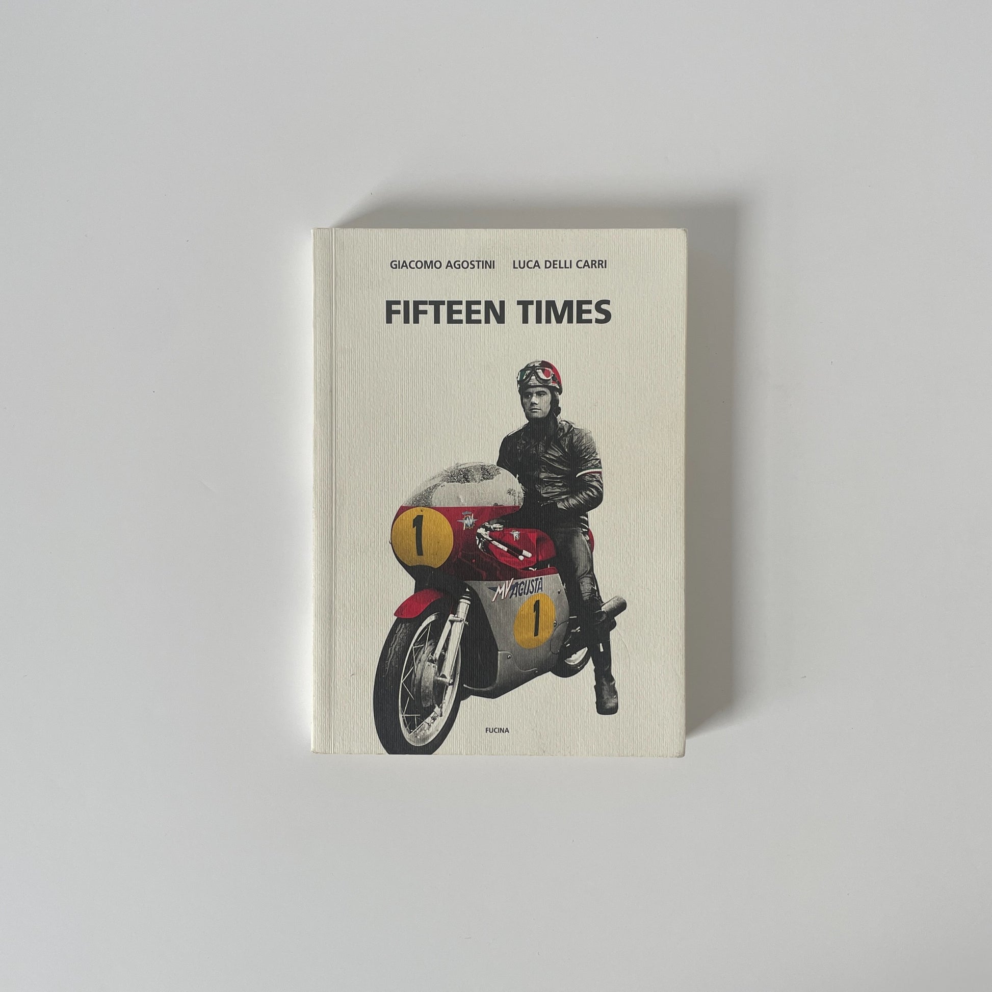 Fifteen Times Agostini Giacomo Carri Luca Delli Soft cover Book