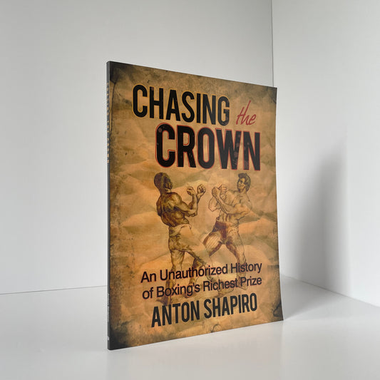 Chasing The Crown Shapiro Anton Soft cover Book